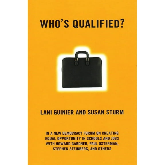 New Democracy Forum: Who's Qualified? : A New Democracy Forum on the Future of Affirmative Action (Series #12) (Paperback)
