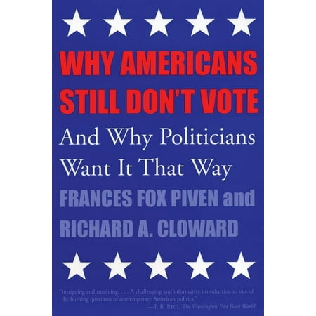 Why Americans Still Don't Vote