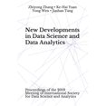thumbnail image 1 of New Developments in Data Science and Data Analytics: Proceedings of the 2019 Meeting of International Society for Data Science and Analytics (Paperback), 1 of 1