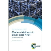 New Developments in NMR: Modern Methods in Solid-State NMR: A Practitioner's Guide (Hardcover)