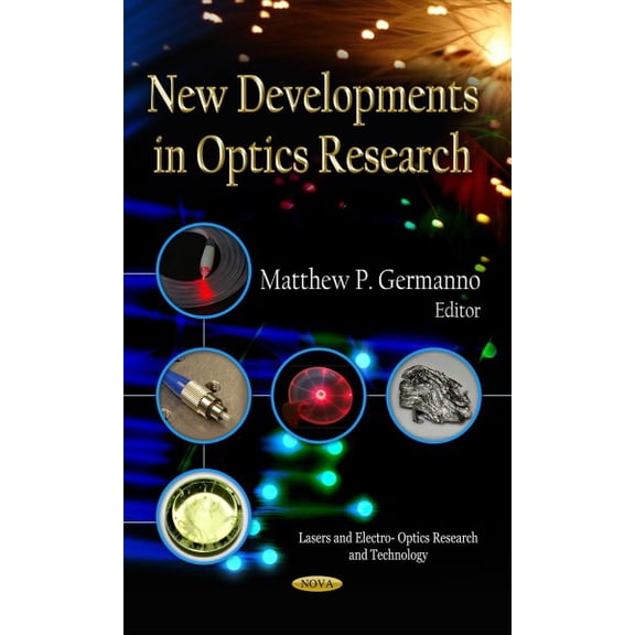New Developments in Optics Research
