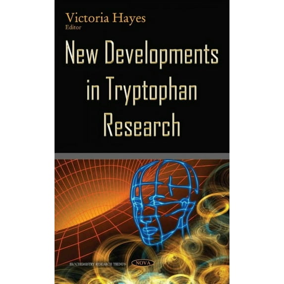New Developments in Tryptophan Research