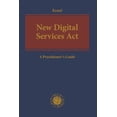 thumbnail image 1 of New Digital Services ACT: A Practitioner's Guide (Hardcover), 1 of 1