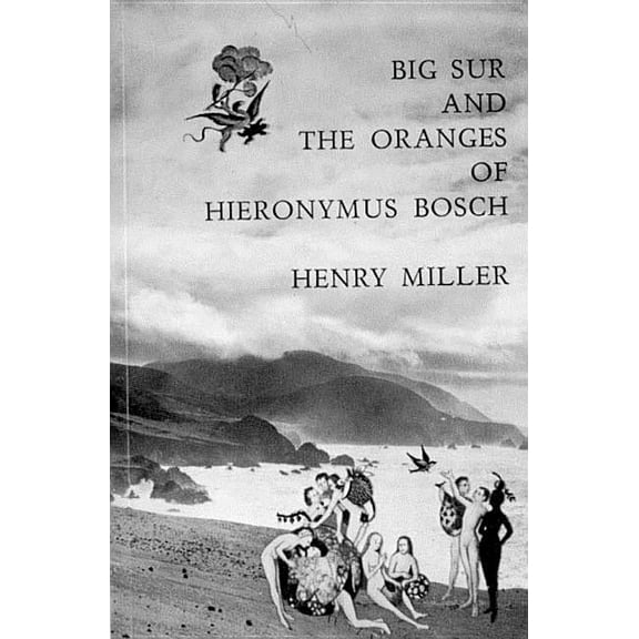 New Directions Paperbook Big Sur and the Oranges of Hieronymus Bosch, Book 161, (Paperback)