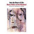 thumbnail image 1 of New Directions Paperbook Into the Heart of Life: Henry Miller at One Hundred, Book 0728, (Paperback), 1 of 1