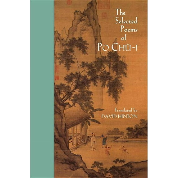 New Directions Paperbook The Selected Poems of Po Chu-I, (Paperback)