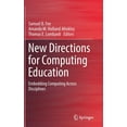 thumbnail image 1 of New Directions for Computing Education: Embedding Computing Across Disciplines, (Hardcover), 1 of 1