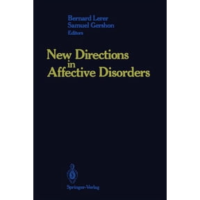 New Directions in Affective Disorders, (Paperback)
