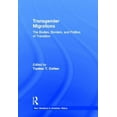 thumbnail image 1 of New Directions in American History Transgender Migrations: The Bodies, Borders, and Politics of Transition, (Hardcover), 1 of 3