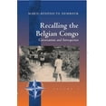 thumbnail image 1 of New Directions in Anthropology Recalling the Belgian Congo: Conversations and Introspection, Book 9, (Hardcover), 1 of 1