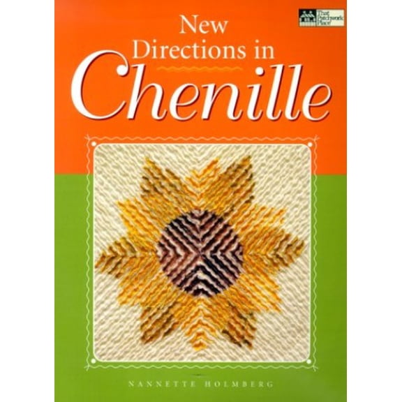 Pre-Owned New Directions in Chenille (Paperback) 1564772756 9781564772756