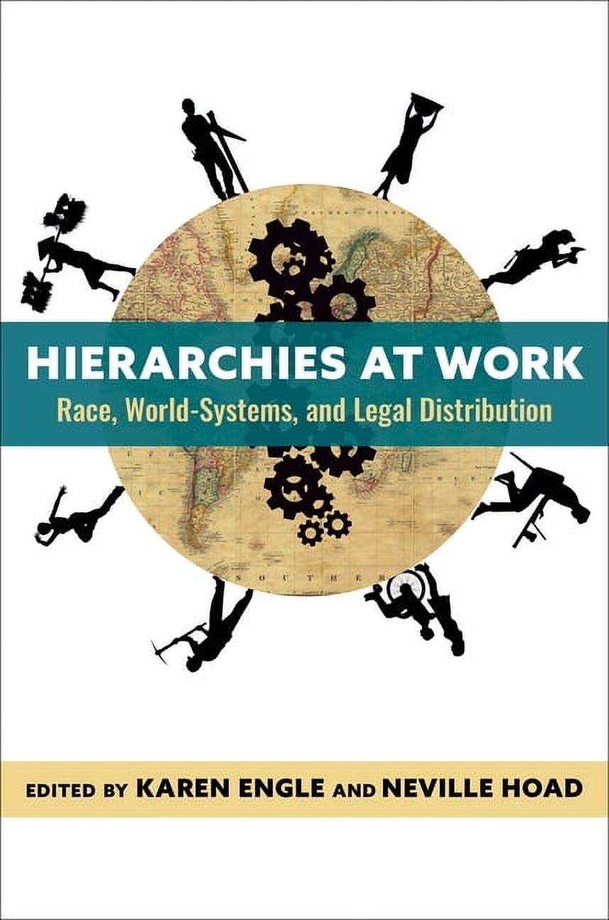 New Directions in Critical Theory Hierarchies at Work: Race, World-Systems, and Legal Distribution, Book 83, (Hardcover)