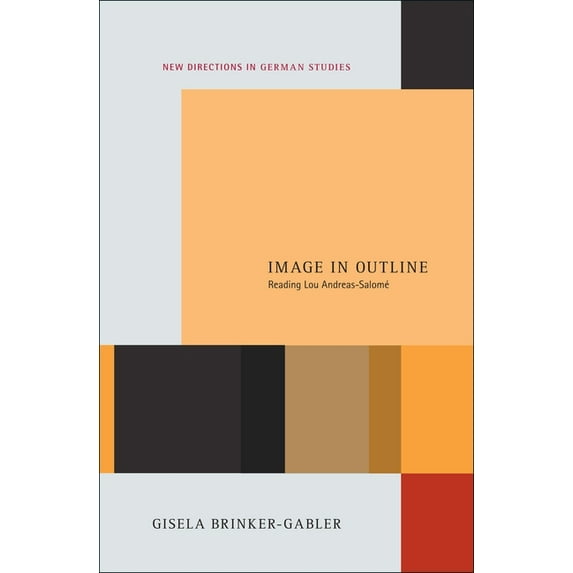 New Directions in German Studies Image in Outline: Reading Lou Andreas-Salomé, (Hardcover)