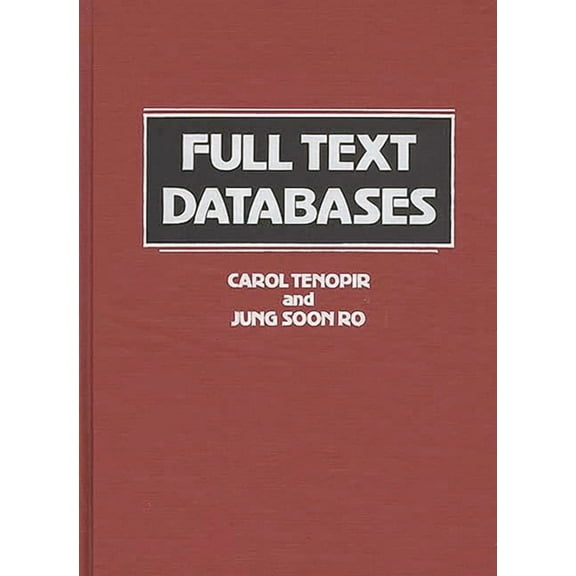 New Directions in Information Management Full Text Databases, Book 0021, (Hardcover)