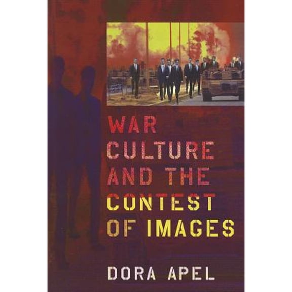 Pre-Owned New Directions in International Studies: War Culture and the Contest of Images (Hardcover)