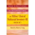 thumbnail image 1 of New Directions in Interpreting the Millon Clinical Multiaxial Inventory-III (MCMI-III), (Hardcover), 1 of 1