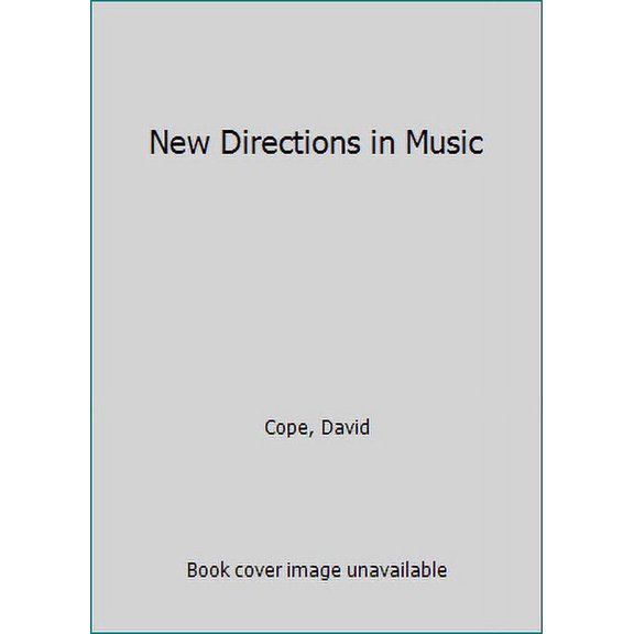 Pre-Owned New Directions in Music (Paperback) 0697036073 9780697036070