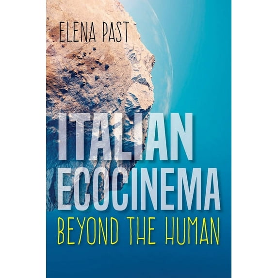 New Directions in National Cinemas: Italian Ecocinema Beyond the Human (Paperback)