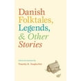 thumbnail image 1 of New Directions in Scandinavian Studies Danish Folktales, Legends, & Other Stories, (Paperback), 1 of 1