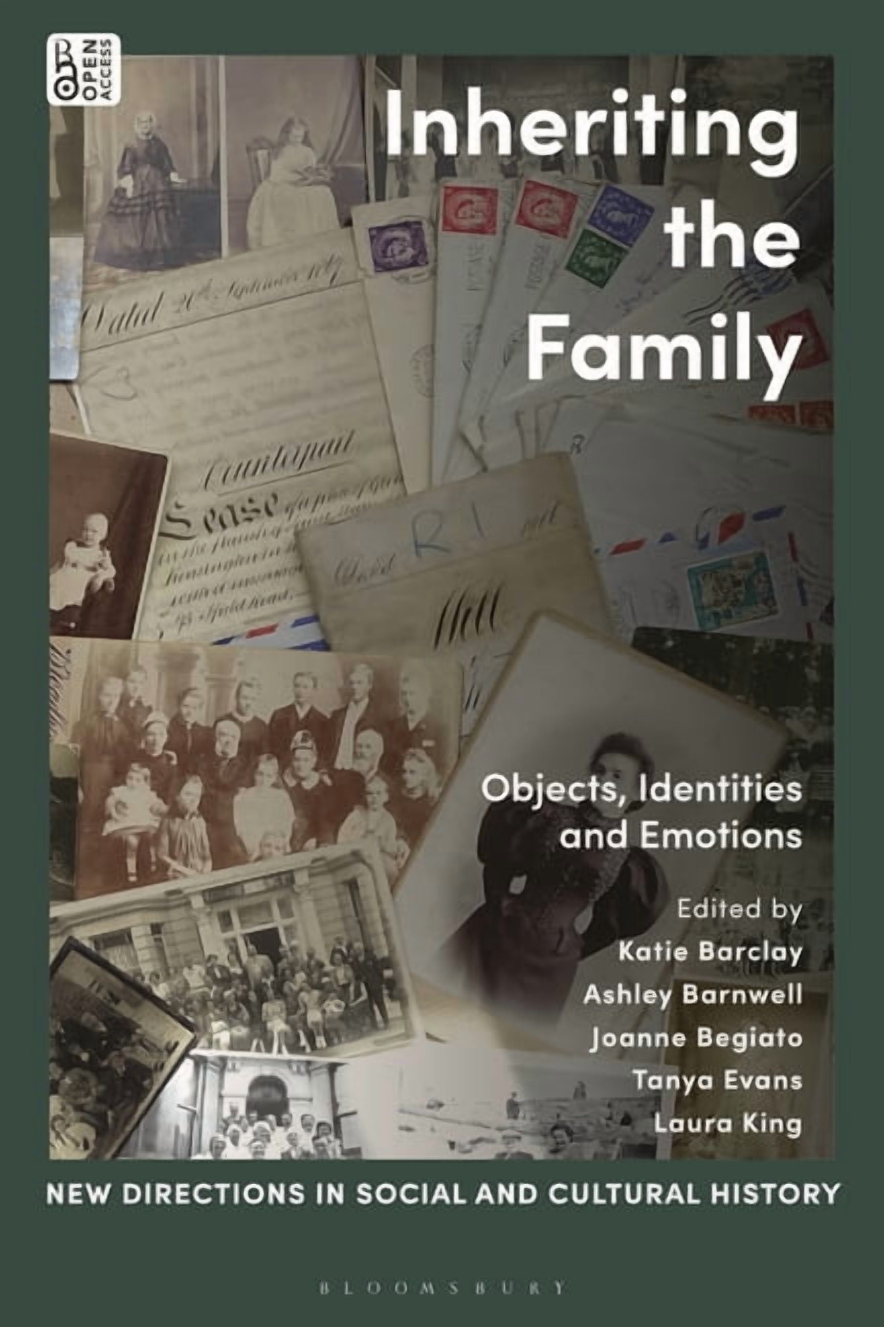New Directions in Social and Cultural Hi Inheriting the Family: Objects, Identities and Emotions, (Paperback)