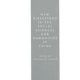 thumbnail image 1 of New Directions in the Social Sciences and Humanities in China, (Paperback), 1 of 1