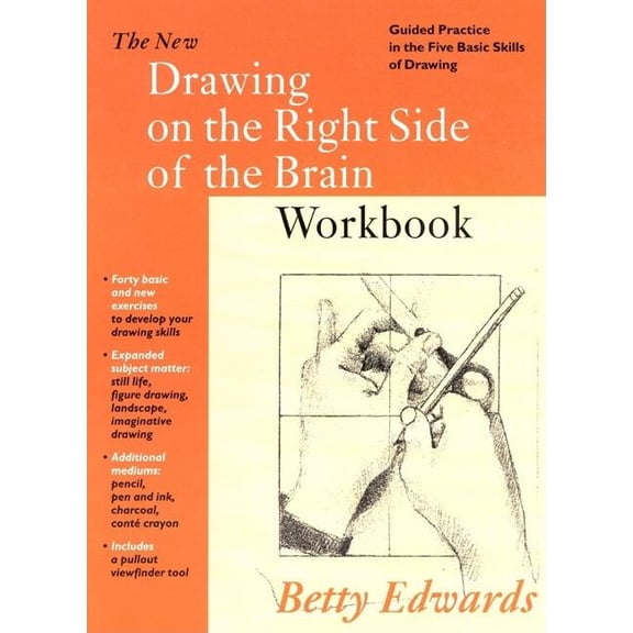 New Drawing on the Right Side of the Brain Workbook (Paperback) by Betty Edwards