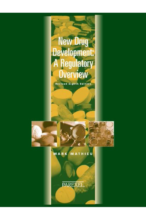 Pre-Owned New Drug Development: A Regulatory Overview (Hardcover) by Mark Mathieu, Christopher-Paul Milne