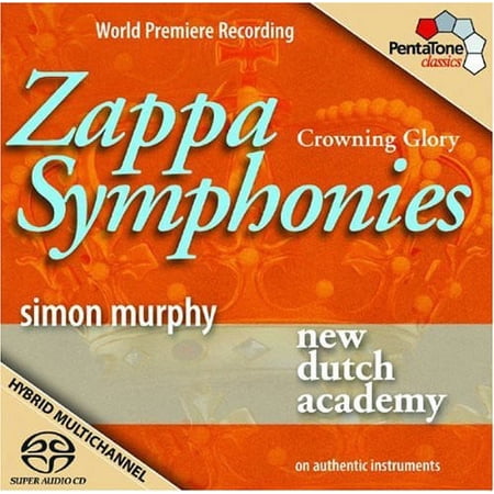 New Dutch Academy - Crowning Glory: Zappa Symphonies - Music & Performance - SACD