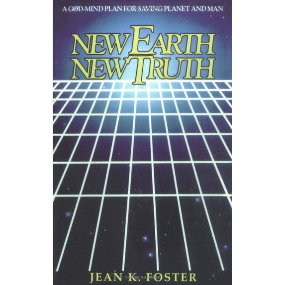 Pre-Owned New Earth, New Truth: A God-Mind Plan for Saving Planet and Man Paperback