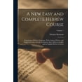 thumbnail image 1 of A New Easy and Complete Hebrew Course, (Paperback), 1 of 1