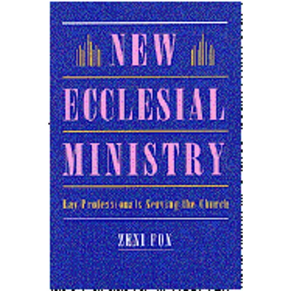 Pre-Owned New Ecclesial Ministry (Paperback) 155612984X 9781556129841