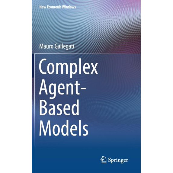 New Economic Windows Complex Agent-Based Models, (Hardcover)