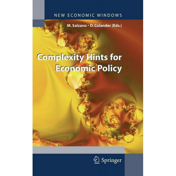 New Economic Windows Complexity Hints for Economic Policy, (Hardcover)