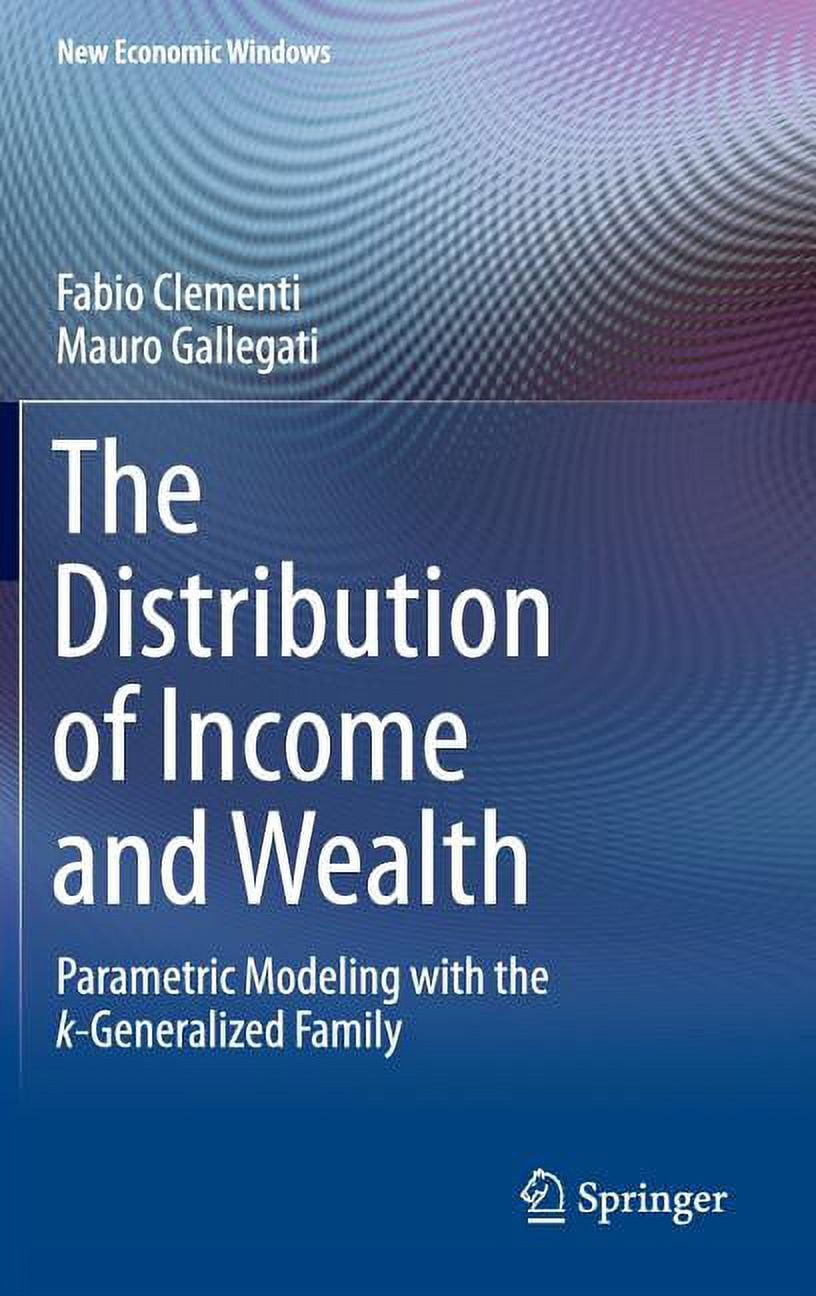 Windows Income Distribution New Economic Windows The Distribution of Income and Wealth: Parametric ...