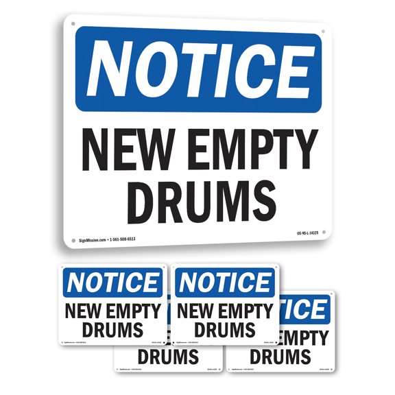 New Empty Drums OSHA Notice Aluminum Sign 24 Inch x 18 Inch - 5 Pack