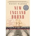 thumbnail image 1 of New England Bound: Slavery and Colonization in Early America (Paperback), 1 of 1