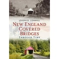 thumbnail image 1 of Pre-Owned New England Covered Bridges Through Time (America Through Time) Paperback, 1 of 1