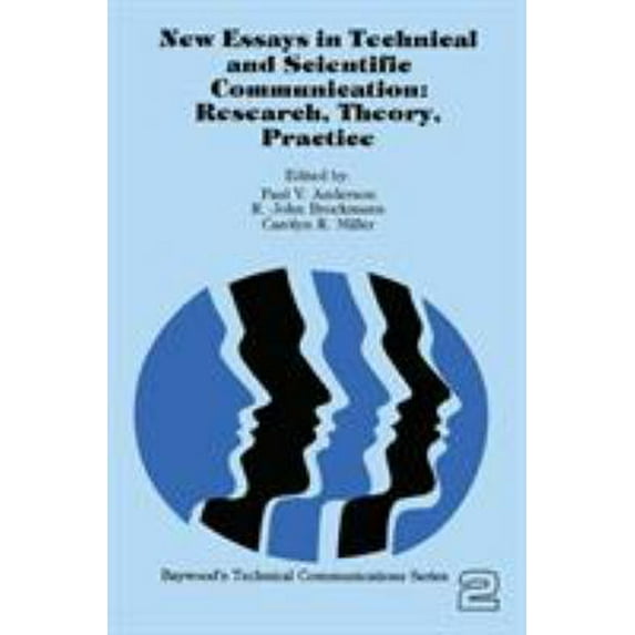 Pre-Owned New Essays in Technical and Scientific Communication: Research, Theory, Practice (Paperback) 0895030365 9780895030368