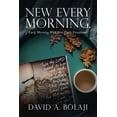 thumbnail image 1 of New Every Morning : Early Morning With Jesus Daily Devotional, 1 of 1
