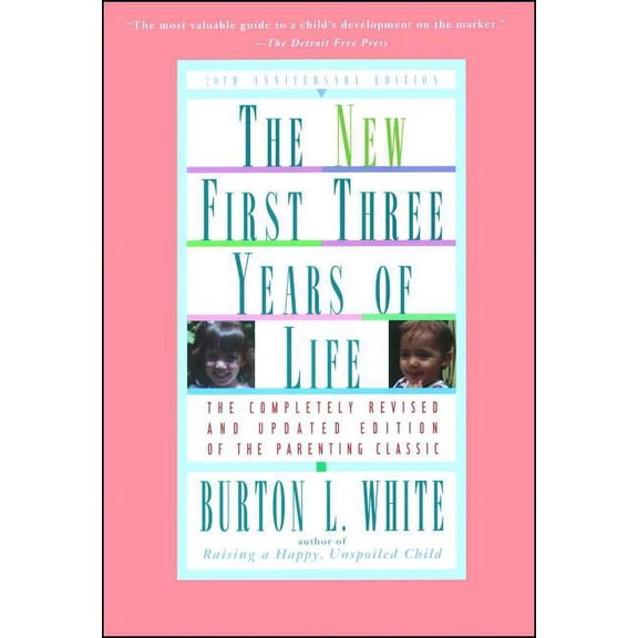 New First Three Years of Life : Completely Revised and Updated (Paperback)
