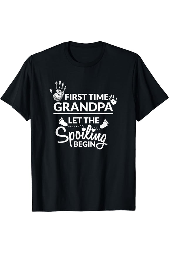 New First Time Grandpa Let The Spoiling Begin Gift T-Shirt