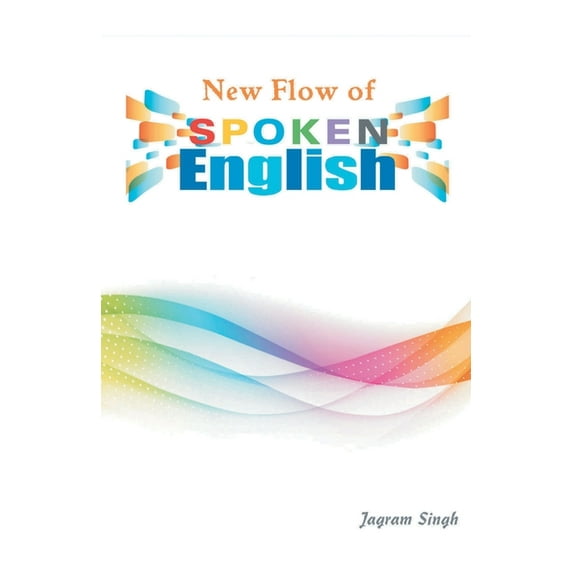 New Flow Of Spoken English, (Paperback)