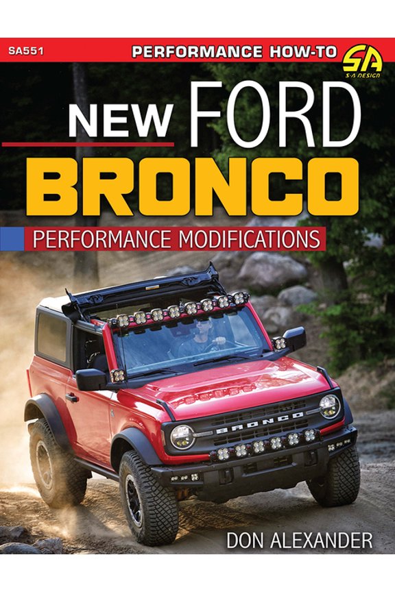 New Ford Bronco Perf Modifications: Performance Modifications, (Paperback)