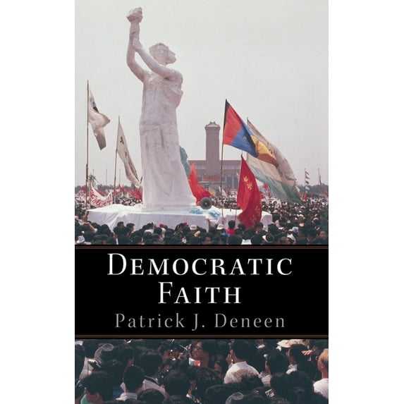 New Forum Books Democratic Faith, Book 36, (Hardcover)