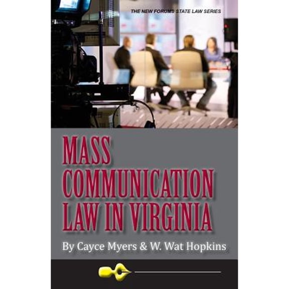 Pre-Owned Mass Communication Law in Virginia, 4th Edition (Paperback) 1581072953 9781581072952
