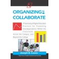 thumbnail image 1 of New Forums Student Centered Learning Organizing To Collaborate: A Taxonomy Of Higher Education Practices For Promoting Interdependence Within The Classroom, , (Paperback), 1 of 1