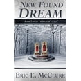 thumbnail image 1 of New Found Dream: Book Two of "A Healer's Tale", (Paperback), 1 of 1