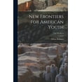 thumbnail image 1 of New Frontiers for American Youth; Vol. 30, No. 6, (Paperback), 1 of 1