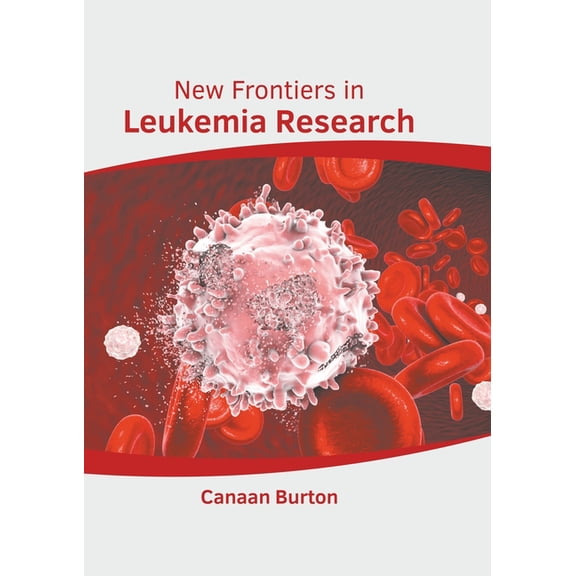 New Frontiers in Leukemia Research, (Hardcover)