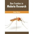 thumbnail image 1 of New Frontiers in Malaria Research, (Hardcover), 1 of 1